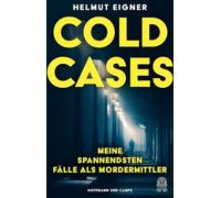 Cold Cases: Meine spannendsten Fälle als Mordermittler