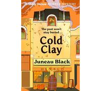 Cold Clay: Shady Hollow 2 - a cosy crime series of rare and sinister charm