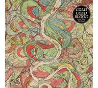 Cold Cold Blood - From Mud to Blood