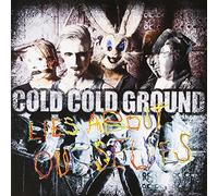 Cold Cold Ground - Lies About Ourselves [Import]