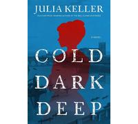 Cold Dark Deep - Julia Keller - The Mysterious Press - ebook (ePub) - Livre