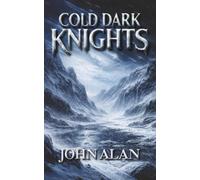 Cold Dark Knights