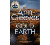Cold Earth by Ann Cleeves Ann Cleeves (Auteur)