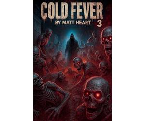 Cold Fever Volume 3