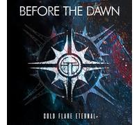 Cold Flare Eternal - ビフォーザドーン