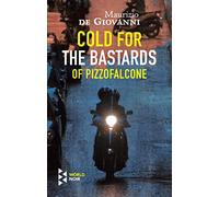 Cold For The Bastards Of Pizzofalcone