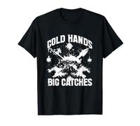 Cold Hands BIG Catches T-Shirt