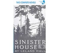 Cold Harbour / Sinister House, Lovecraft's Library Series Francis Brett Young, Leland Hall (Auteur)