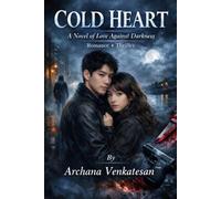 COLD HEART: A Novel of Love Against Darkness