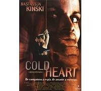 Cold Heart [ Origine Espagnole, Sans Langue Francaise ]