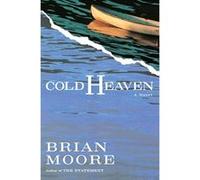 Cold Heaven Brian Moore (Auteur)