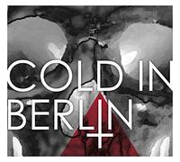 Cold in Berlin - and Yet [Import]