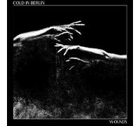 Cold In Berlin - Wounds [Compact Discs]