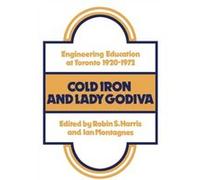 Cold Iron and Lady Godiva Cold Iron and Lady Godiva (Auteur)