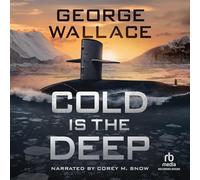 Cold Is The Deep