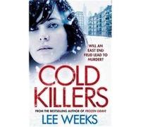 Cold Killers Lee Weeks, (Auteur)