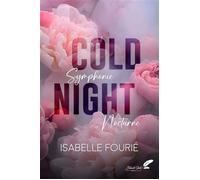 Cold night Symphonie nocturne - Isabelle Fourié - BLACK INK EDITIONS - broché - Roman