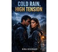 Cold Rain, High Tension: He’s the man she can’t stand. He’s also the man who owns the building.