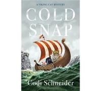 Cold Snap by Codi Schneider Codi Schneider (Auteur)