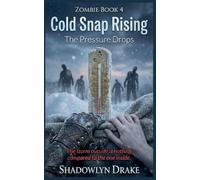Cold Snap Rising: The Pressure Drops