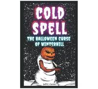 Cold Spell: The Halloween Curse Of Winterhill