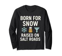 Cold State Life Gift ICY Roads Salt Boots Snow Day Humour Manche Longue