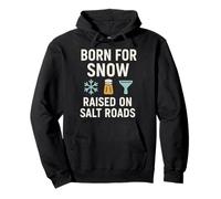 Cold State Life Gift ICY Roads Salt Boots Snow Day Humour Sweat à Capuche