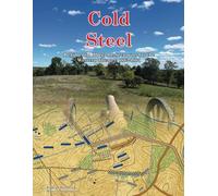 Cold Steel: Regimental Wargame Scenarios for the Western Theater: 1862-1864