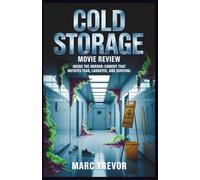 Cold Storage Movie Review: Inside the Horror-Comedy That Mutates Fear, Laughter, and Survival