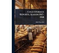 Cold Storage Reports, Season 1917-1918