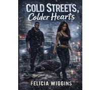 Cold Streets, Colder Hearts: A DMV Hood Love Story