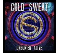 Cold Sweat - Unburied Alive