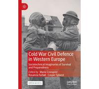 Cold War Civil Defence In Western Europe