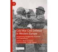 Cold War Civil Defence In Western Europe