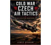 Cold War Czech Air Tactics: An Evolution Framework