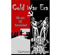 Cold War Era: Cartoon Chronicles