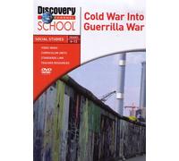 Cold War Into Guerrilla War (Discovery Channel School Social Studies : Grades 6-12)