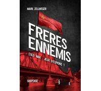 Cold War : Jeux D'espions - Tome 1 - Frères Ennemis