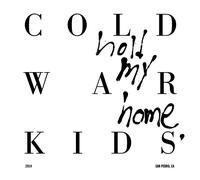 Cold War Kids - Hold My Home [Import]