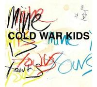 COLD WAR KIDS "MINE IS YOURS" CD NEW