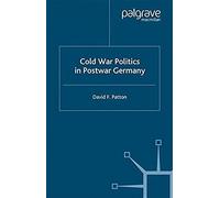 Cold War Politics In Post War Germany