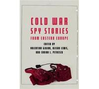 Cold War Spy Stories from Eastern Europe Unknown (Auteur)