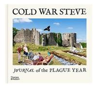 Cold War Steve Journal of The Plague Year by Cold War Steve Cold War Steve (Auteur)