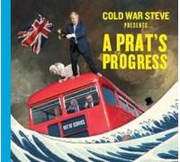 Cold War Steve Presents... A Prat's Progress