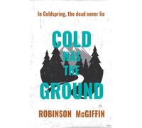 Cold Was The Ground