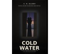 Cold Water: A Novel of Murder and Forbidden Love on the 1940s Massachusetts Shore