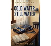 Cold Water, Still Water: A Later in Life Romance Novel