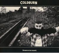 COLDBURN - DOWN IN THE DUMPS CD NEUF