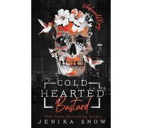 Coldhearted Bastard (Underworld Kings, 1)