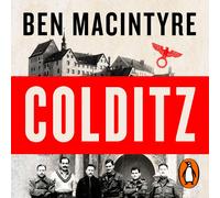 Colditz: Prisoners Of The Castle